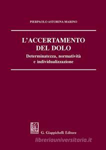 L accertamento del dolo. Determinatezza, normatività e individualizzazione.pdf