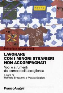 Lavorare con i minori stranieri non accompagnati. Voci e strumenti dal campo dellaccoglienza.pdf