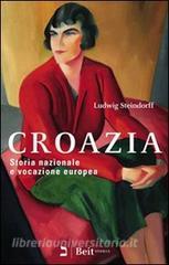 Croazia. Storia nazionale e vocazione europea.pdf