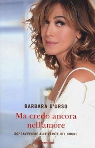 Ma credo ancora nellamore. Sopravvivere alle ferite del cuore.pdf