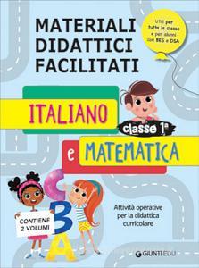 Materiali Didattici Facilitati Italiano E Matematica Classe 1ª Giunti Edu Pdf Iglasinlicadeapr5