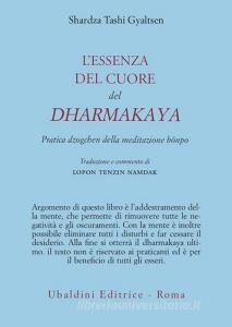 L essenza del cuore del Dharmakaya. Pratica dzogchen della tradizione bönpo.pdf
