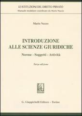 Introduzione alle scienze giuridiche. Norme, soggetti, attività.pdf
