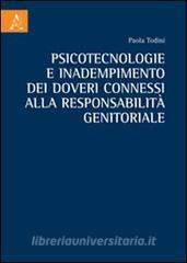 Psicotecnologie e inadempimento dei doveri connessi alla responsabilità genitoriale.pdf