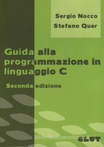 Guida alla programmazione in linguaggio C.pdf