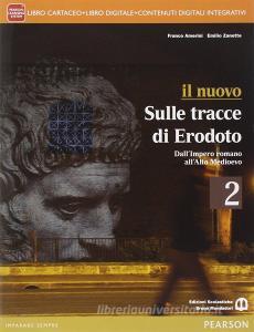Nuovo sulle tracce di Erodoto. Per le Scuole superiori. Con e-book. Con espansione online vol.2.pdf