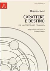 Carattere e destino. Per unantropologia pedagogica.pdf