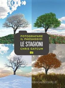 Fotografare il paesaggio. Le stagioni.pdf