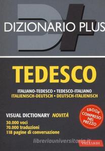 Dizionario tedesco. Italiano-tedesco, tedesco-italiano. Con ebook.pdf