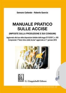 Manuale pratico sulle accise. Imposte sulla produzione e sui consumi.pdf