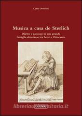 Musica a casa de Sterlich. Diletto e patronage in una grande famiglia abruzzese tra Sette e Ottocento.pdf