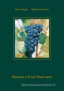 Mazzon e il suo Pinot nero.pdf
