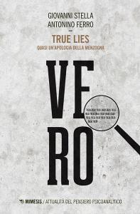 True lies. Quasi unapologia della menzogna.pdf