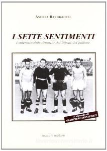 I sette sentimenti. Linterminabile dinastia dei bipedi del pallone.pdf