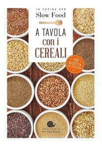 A tavola con i cereali. 120 ricette della tradizione.pdf