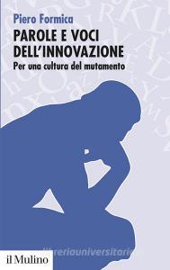 Parole e voci dellinnovazione. Per una cultura del mutamento.pdf