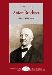 Anton Bruckner. La personalità e lopera.pdf