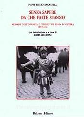 Senza sapere da che parte stanno. Ricordi dellinfanzia e «Diario» di Roma in guerra (1943-44).pdf