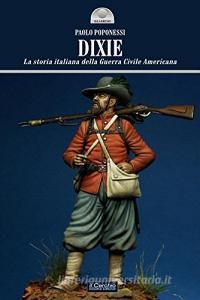 DIXIE. Storia italiana della guerra civile americana.pdf