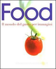 Food. Il mondo del gusto per immagini.pdf