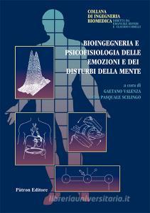 Bioingegneria e psicofisiologia delle emozioni e dei disturbi della mente.pdf