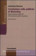 L evoluzione nelle politiche di marketing. Dalla tradizione delle 4P allinnovazione delle-business.pdf