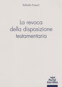 La revoca della disposizione testamentaria.pdf