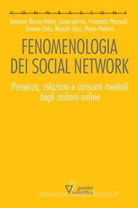 Fenomenologia dei social network. Presenza, relazioni e consumi mediali degli italiani online retedem.it Image