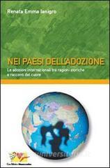 Nei paesi delladozione. Le adozioni internazionali tra ragioni storiche e racconti del cuore.pdf