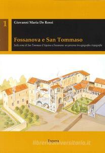 Fossanova e San Tommaso. Sulle orme di San Tommaso dAquino a Fossanova. Un percorso tra agiografia e topografia.pdf