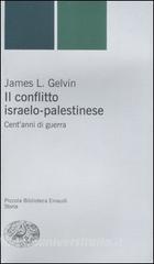 Il conflitto israelo-palestinese. Centanni di guerra.pdf