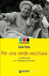 Per una verde vecchiaia. La terza età e il «mestiere di nonno».pdf