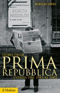 Storia della prima Repubblica. LItalia dal 1943 al 2003.pdf
