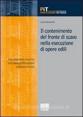 Il contenimento del fronte di scavo nella esecuzione di opere edili.pdf