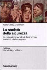 La società della sicurezza. La costruzione sociale della sicurezza in situazioni di emergenza.pdf