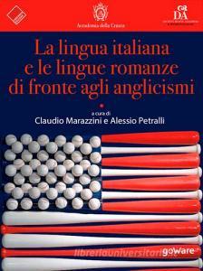 La lingua italiana e le lingue romanze di fronte agli anglicismi.pdf