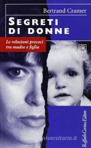 Segreti di donne. Le relazioni precoci tra madre e figlia.pdf
