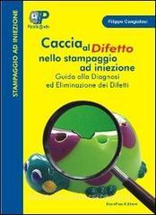 Caccia al difetto nello stampaggio ad iniezione. Guida alla diagnosi e risoluzione dei difetti. CD-ROM.pdf