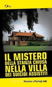 Il mistero della stanza chiusa nella villa dei suicidi assistiti.pdf