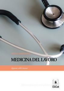 Medicina del lavoro. Appunti delle lezioni.pdf