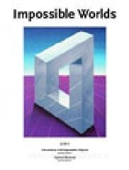 Impossible worlds. Ediz. inglese.pdf