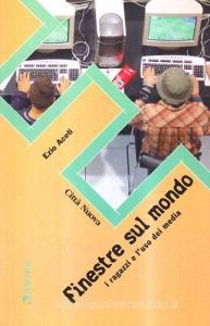 Finestre sul mondo. I ragazzi e luso dei media.pdf