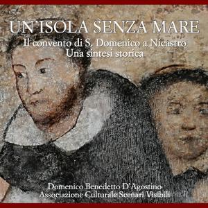 Un isola senza mare. Il convento di S. Domenico a Nicastro. Una sintesi storica.pdf