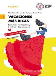 Vacaciones mas ricas. Eserciziario per il recupero, il rinforzo e il ripasso estivo. Per la Scuola media. Con CD Audio formato MP3 vol.1.pdf