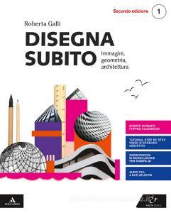 Disegna subito. Per i Licei. Con e-book. Con espansione online vol.1.pdf