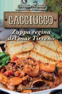Cacciucco. Zuppa regina del mar Tirreno.pdf