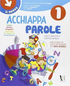 Acchiappaparole. Quaderno di matematica italiano. Per la Scuola elementare vol. 1.pdf