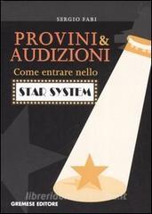 Provini & audizioni. Come entrare nello star system.pdf