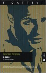 Marlon Brando. Il ribelle.pdf