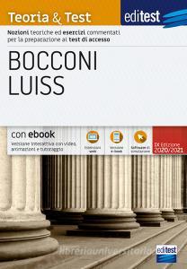 Editest. Bocconi Luiss. Teoria & test. Nozioni teoriche ed esercizi commentati per la preparazione ai test di accesso.pdf